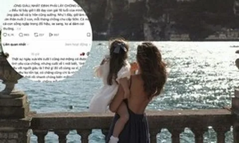 Bà mẹ gây náo động cõi mạng hôm nay: Dạy con "nhất định phải lấy chồng giàu" vì "kể cả ly hôn cũng sướng"