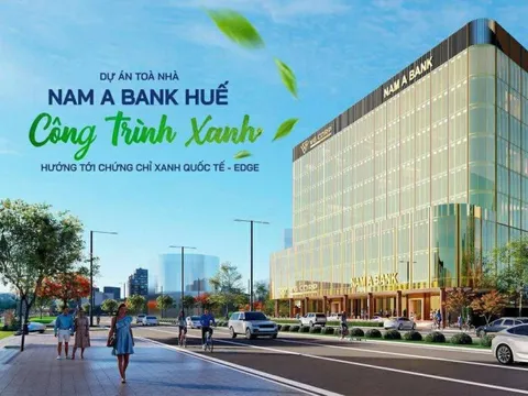 Động thổ tòa nhà Nam A Bank Huế - Công trình xanh gắn kết hành trình di sản miền Trung
