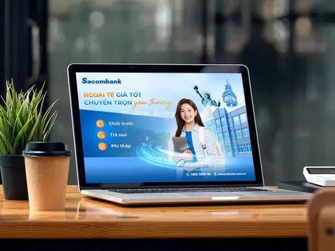 Chủ động nắm bắt tỉ giá - Giải pháp tài chính thông minh từ Sacombank