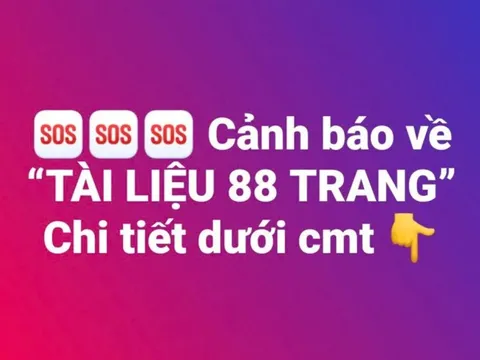 Nguy cơ vi phạm pháp luật, mất dữ liệu cá nhân khi truy cập “Tài liệu 88 trang”