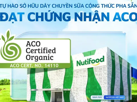 Nutifood sở hữu dây chuyền sữa công thức đạt chứng nhận hữu cơ Úc
