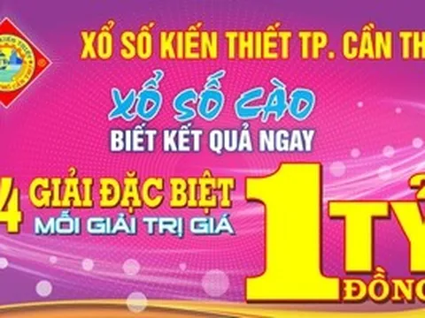 Xổ số Cần Thơ tung thêm 4 triệu vé số cào, tăng lượng vé trúng thưởng