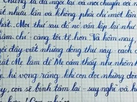 "Mẹ chưa bao giờ tuyệt vọng như lúc này" - Bức thư mẹ gửi con trai dài 4 trang giấy khiến cư dân mạng đọc mà xót xa!