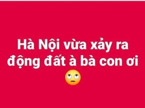 Cư dân nhà cao tầng ở Hà Nội cảm nhận rung lắc do động đất