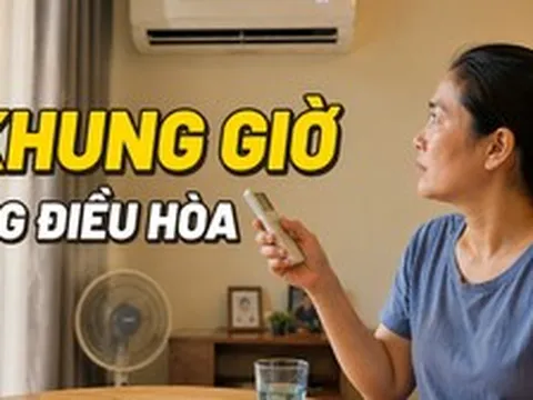 Nắng 40 độ, tôi bắt đầu áp dụng “quy tắc 3 khung giờ” để dùng điều hòa mà không áp lực tiền điện