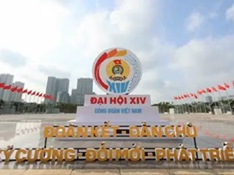 Khai mạc Đại hội XIV Công đoàn Việt Nam