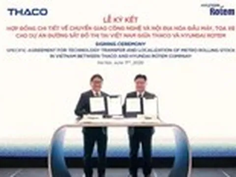 THACO và Hyundai Rotem thúc đẩy nội địa hóa sản xuất đầu máy toa metro tại Việt Nam