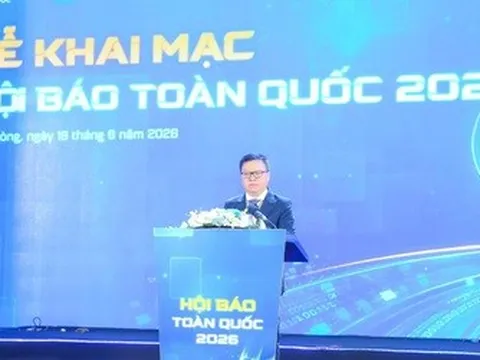 Hội Báo toàn quốc 2026: Bức tranh toàn cảnh, sống động về sự phát triển mạnh mẽ của báo chí nước nhà