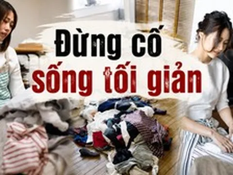 Tôi đã dọn bỏ hàng trăm món đồ suốt 2 năm nhưng vẫn thấy ngột ngạt: Đến tuổi 45 mới hiểu tối giản không chỉ là vứt bớt đồ