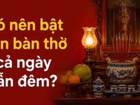 Có nên bật đèn bàn thờ cả ngày lẫn đêm?