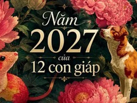 Lời khuyên cho 12 con giáp trong năm 2027