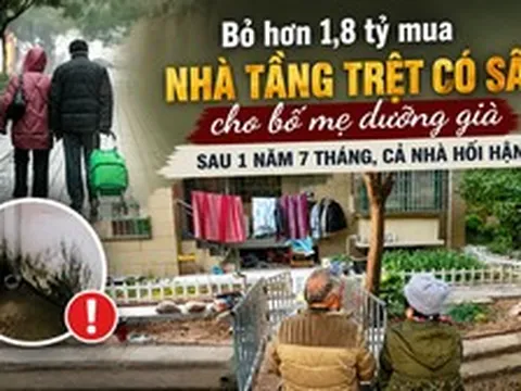 Bỏ hơn 1,8 tỷ đồng mua căn hộ tầng trệt có sân cho bố mẹ dưỡng già, tôi không ngờ chỉ sau chưa đầy 2 năm cả nhà đều hối hận