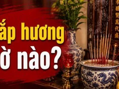 Thắp hương giờ nào trong ngày là tốt nhất?