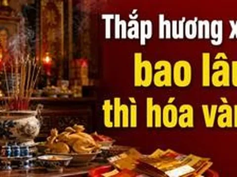 Thắp hương xong bao lâu thì hóa vàng?
