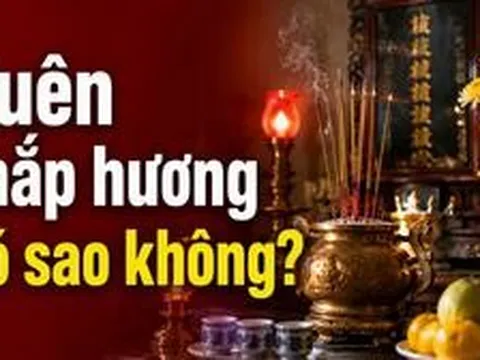 Quên thắp hương buổi sáng, buổi tối thắp bù có được không?