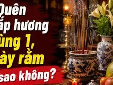 Quên thắp hương mùng 1, ngày rằm có sao không?