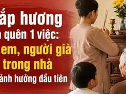Thắp hương mà quên 1 việc: Trẻ em, người già trong nhà chịu ảnh hưởng đầu tiên