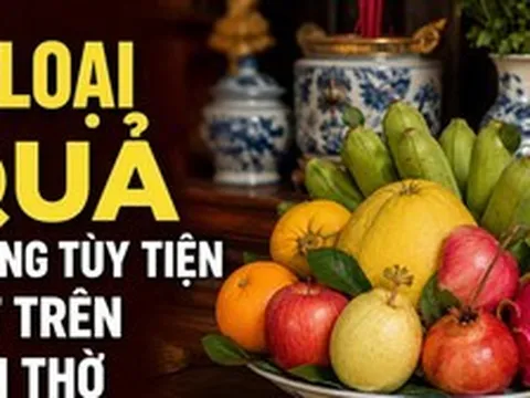 5 loại quả không tùy tiện đặt trên bàn thờ