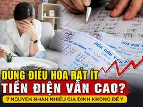 Nhà tôi ít bật điều hòa mà tiền điện vẫn cao hơn hàng xóm: Kiểm tra mới phát hiện 7 nguyên nhân này