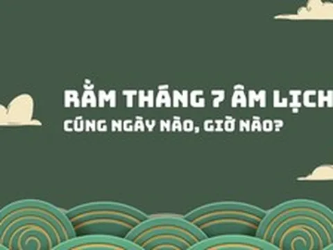 Cúng rằm tháng 7 năm 2026 vào giờ nào tốt nhất?