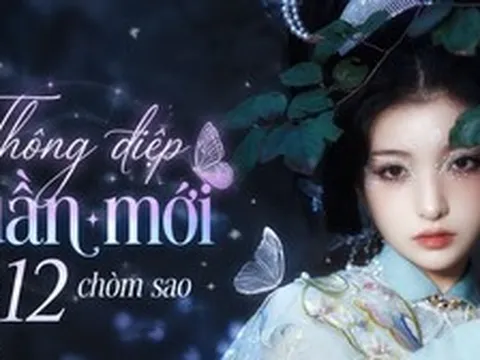Thông điệp vũ trụ gửi cho 12 chòm sao trong tuần mới (24/8-30/8)