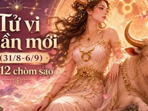 Tử vi tuần mới (31/8-6/9): Top 5 chòm sao vượng tài vượng lộc, càng chủ động càng dễ "hái ra tiền"