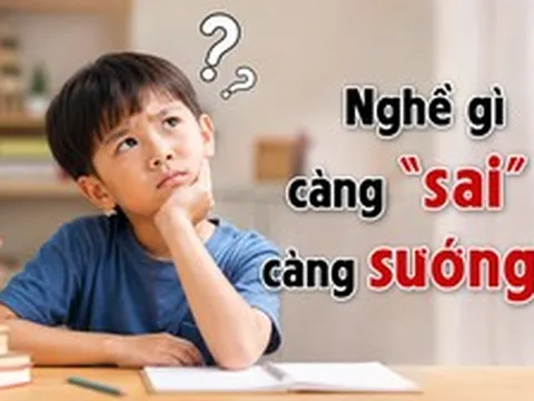 Trả lời được chứng tỏ IQ cực cao: Nghề gì càng "sai" càng sướng?